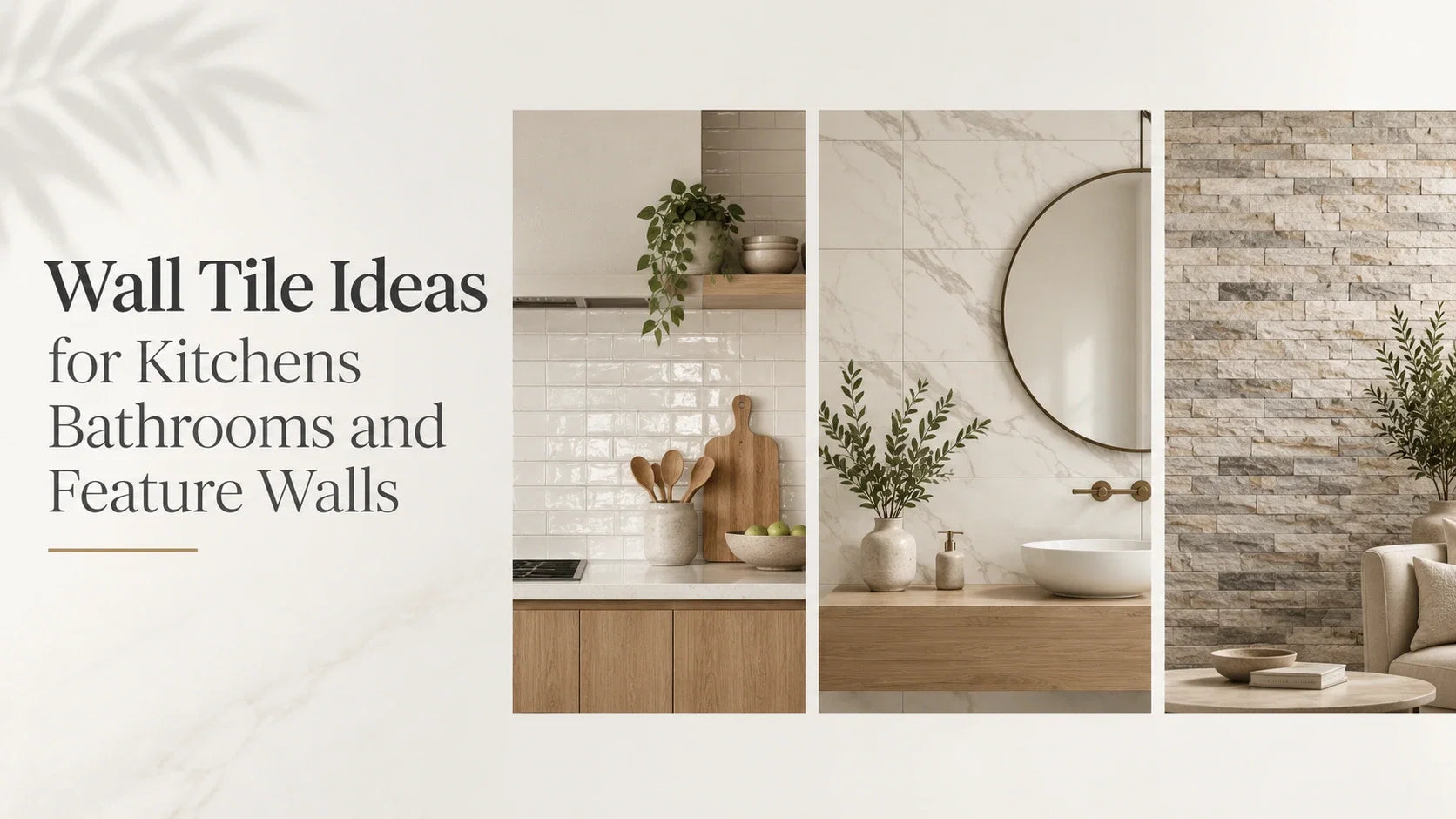 Wall Tile Ideas for Kitchens Bathrooms and Feature Walls